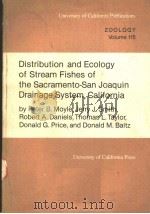DISTRIBUTION AND ECOLOGY OF STREAM FISHES OF THE SACRAMENTO-SAN JOAQUIN DRAINAGE SYSTEM，CALIFORNIA     PDF电子版封面  0520096509  PETER B.MOYLE  JERRY J.SMITH 