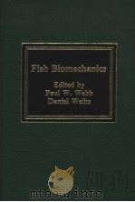 FISH BIOMECHANICS     PDF电子版封面  0030594618  PAUL W.WEBB  DANIEL WEIHS 