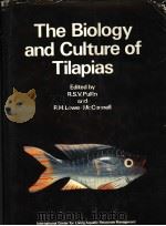 THE BIOLOGY AND CULTURE OF TILAPIAS     PDF电子版封面  9710400037  R.S.V.PULLIN AND R.H.LOWE-MCCO 