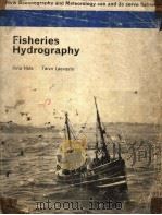 FISHERIES HYDROGRAPHY     PDF电子版封面    ILMO HELA AND TAIVO LAEVASTU 
