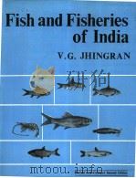 FISH AND FISHERIES OF INDIA  CORRECTED REPRINT OF REVISED AND ENLARGED SECOND EDITION     PDF电子版封面    V.G.JHINGRAN 