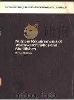 NUTRIENT REQUIREMENTS OF WARMWATER FISHES AND SHELLFISHES  REVISED EDITION     PDF电子版封面  0309034280   