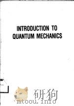 INTRODUCTION TO QUANTUM MECHANICS（ PDF版）
