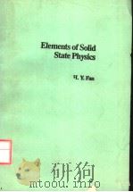ELEMENTS OF SOLID STATE PHYSICS     PDF电子版封面    H.Y.FAN 