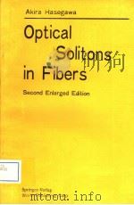 OPTICAL SOLITONS IN FIBERS  SECOND ENLARGED EDITION     PDF电子版封面  7506212692   