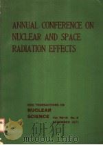 ANNUAL CONFERENCE ON NUCLEAR AND SPACE RADIATION EFFECTS IEEE TRANSACTIONS ON NUCLEAR SCIENCE VOL. N     PDF电子版封面     