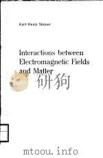 INTERACTIONS BETWEEN ELECTROMAGNETIC FIELDS AND MATTER（ PDF版）