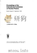 PROCEEDINGS OF THE INTERNATIONAL CONFERENCE ON NUCLEAR PHYSICS  VOLUME 2     PDF电子版封面  0720402573  J.DE BOER AND H.J.MANG 