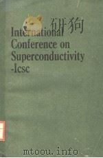 INTERNATIONAL CONFERENCE ON SUPERCONDUCTIVITY-ICSC     PDF电子版封面  9810201508  S K JOSHI  C N R RAO AND S V S 