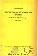 ACADEMIA SINICA HIGH TEMPERATURE SUPERCONDUCTORS RESEARCH THE ABSTRACTS OF PUBLISHED PAPERS（ PDF版）