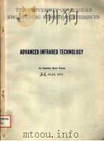 THE UNIVERSITY OF MICHIGAN ENGINEERING SUMMER CONFERENCES  ADVANCED INFRARED TECHNOLOGY（ PDF版）