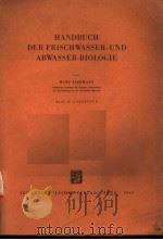 HANDBUCH DER FRISCHWASSER-UND ABWASSER-BIOLOGIE BANDII LIEFFRUNG 6     PDF电子版封面     