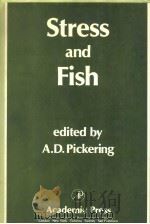 STRESS AND FISH     PDF电子版封面  0125545509  A.D.PICKERING 