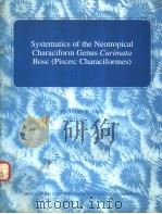 SYSTEMATICS OF THE NEOTROPICAL CHARACIFORM GENUS CURIMATA BOSC     PDF电子版封面    P.VARI 