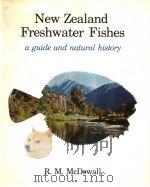 NEW ZEALAND FRESHWATER FISHES  A GUIDE AND NATURAL HISTORY（ PDF版）