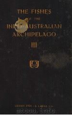 THE FISHES OF THE INDO-AUSTRALIAN ARCHIPELAGO 3（ PDF版）