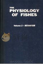 THE PHYSIOLOGY OF FISHES  VOLUME 2     PDF电子版封面    MARGARET E.BROWN 