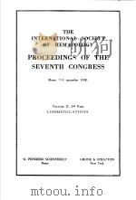 THE INTERNATIONAL SOCIETY OF HEMATOLOGY PROCEEDINGS OF THE SEVENTH CONGRESS  VOLUME 2 2ND PART COMMU     PDF电子版封面     