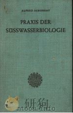 PRAXIS DER SUSSWASSERBIOLOGIE     PDF电子版封面     