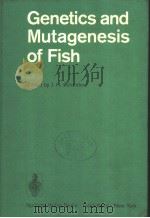 GENETICS AND MUTAGENESIS OF FISH     PDF电子版封面  3540064192  J.H.SCHRODER 