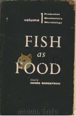 FISH AS FOOD VOLUME 1     PDF电子版封面     