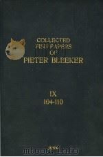 COLLECTED FISH PAPERS OF PIETER BLEEKER  VOLUME  9     PDF电子版封面     