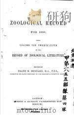 THE ZOOLOGICAL RECORD  1888  VOLUME 25     PDF电子版封面     