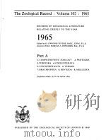 THE ZOOLOGICAL RECORD  1965  VOLUME 102  PART A     PDF电子版封面     