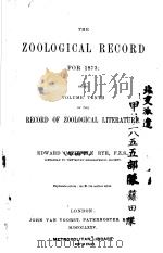 THE ZOOLOGICAL RECORD  1873  VOLUME 10     PDF电子版封面     