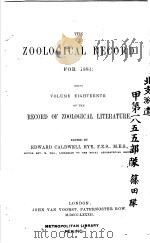 THE ZOOLOGICAL RECORD  1881  VOLUME 18     PDF电子版封面     