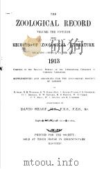 THE ZOOLOGICAL RECORD  1913  VOLUME 50  SEC.1-11     PDF电子版封面    H.FORSTER MORLEY 