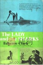 THE LADY AND THE SHARKS EUGENIE CLARK     PDF电子版封面    EUGENIE CLARK 