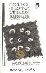CONTROL OF COMMON WHITE GRUBS IN CEREAL AND FORAGE CROPS     PDF电子版封面     