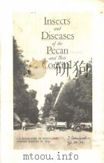 INSECTS AND DISEASES OF THE PECAN AND THEIR CONTROL（ PDF版）