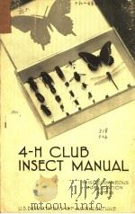 4-H CLUB INSECT MANUAL MISCELLANEOUS PUBLICATION NO.318   1939  PDF电子版封面     