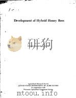 DEVELOPMENT OF HYBRID HONEY BEES   1976  PDF电子版封面     