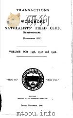 TRANSACTIONS OF THE WOOLHOPE NATURALISTS FIELD CLUB HEREFORDSHIRE  VOLUME FOR 1936，1937 AND 1938   1940  PDF电子版封面     