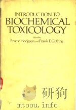 INTRODUCTION TO BIOCHEMICAL TOXICOLOGY（1980 PDF版）