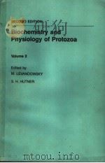 BIOCHEMISTRY AND PHYSIOLOGY OF PROTOZOA  VOLUME 2  SECOND EDITION     PDF电子版封面  0124446027  M.LEVANDOWSKY  S.H.HUTNER 