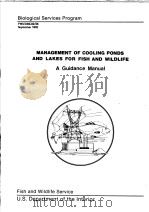 MANAGEMENT OF COOLING PONDS AND LAKES FOR FISH AND WILDLIFE A GUIDANCE MANUAL（ PDF版）