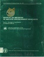 MANUAL OF METHODS IN AQUATIC ENVIRONMENT RESEARCH  PART 8：ECOLOGICAL ASSESSMENT OF POLLUTION EFFECTS     PDF电子版封面  925101115X   