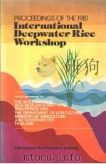 PROCEEDINGS OF THE 1981 INTERNATIONAL DEEPWATER RICE WORKSHOP（ PDF版）