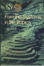 FARMING SYSTEMS IN THE TROPICS  THIRD EDITION     PDF电子版封面  0198594828  HANS RUTHENBERG 