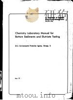 CHEMISTRY LABORATORY MANUAL FOR BOTTOM SEDIMENTS AND ELUTRIATE TESTING     PDF电子版封面     