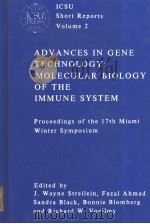 ADVANCES IN GENE TECHNOLOGY：MOLECULAR BIOLOGY OF THE IMMUNE SYSTEM  PROCEEDINGS OF THE 17TH MIAMI WI（ PDF版）