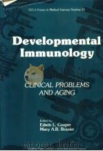 UCLA FORUM IN MEDICAL SCIENCES  NUMBER 25  DEVELOPMENTAL IMMUNOLOGY：CLINICAL PROBLEMS AND AGING（ PDF版）