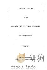 PROCEEDINGS OF THE ACADEMY OF NATURAL SCIENCES OF PHILADELPHIA  1860     PDF电子版封面     