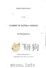 PROCEEDINGS OF THE ACADEMY OF NATURAL SCIENCES OF PHILADELPHIA  1861     PDF电子版封面     