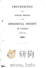 PROCEEDINGS OF THE SCIENTIFIC MEETINGS OF THE ZOOLOGICAL SOCIETY OF LONDON  1864（ PDF版）