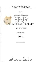 PROCEEDINGS OF THE SCIENTIFIC MEETINGS OF THE ZOOLOGICAL SOCIETY OF LONDON  1867（ PDF版）